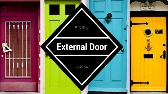 Nifty external door tricks