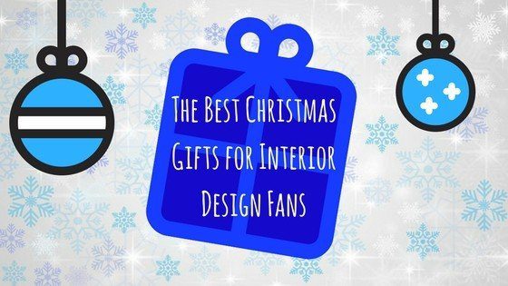 Interior Design Christmas Gift Ideas