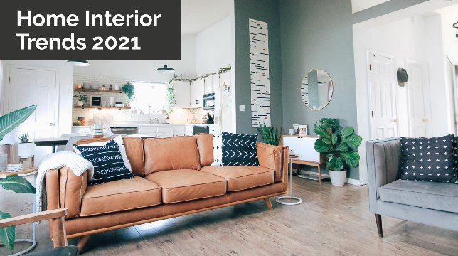 Home interior trends 2021